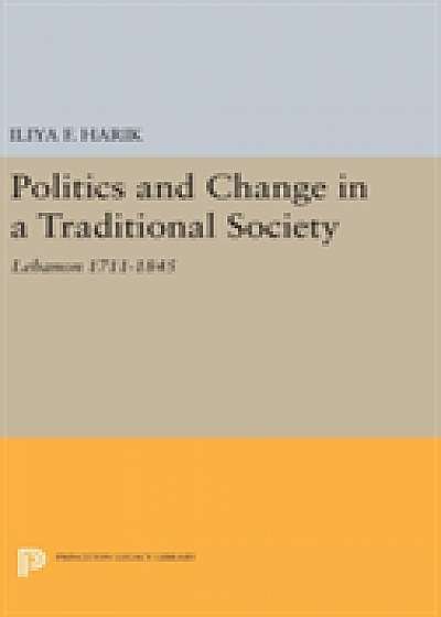 Coperta cărții Politics and Change in a Traditional Society