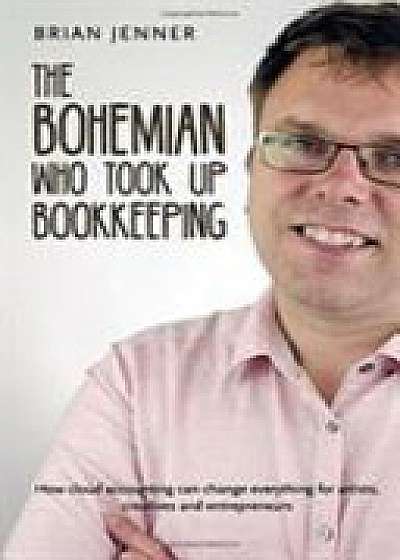 Coperta cărții Bohemian Who Took Up Bookkeeping