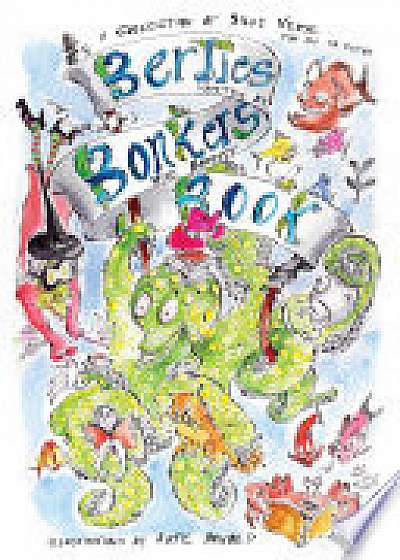 Bertie's Bonkers Book