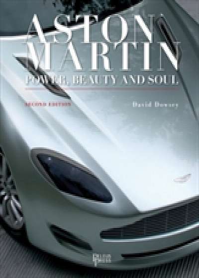 Aston Martin, Power, Beauty & Soul
