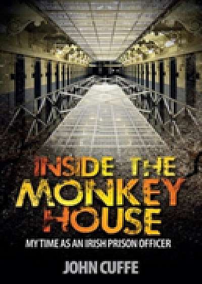 Inside the Monkey House