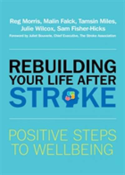 Rebuilding Your Life after Stroke