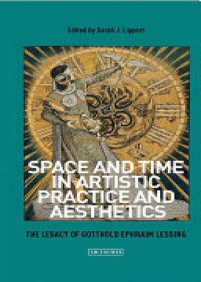 Coperta cărții Space and Time in Artistic Practice and Aesthetics