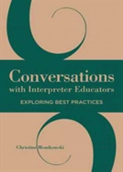 Conversations with Interpreter Educators