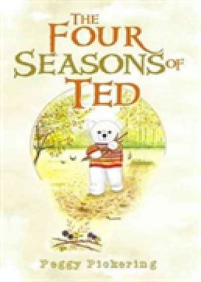The Four Seasons of Ted