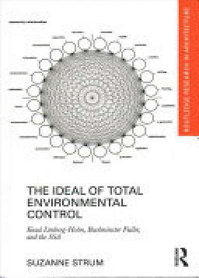 Coperta cărții The Ideal of Total Environmental Control