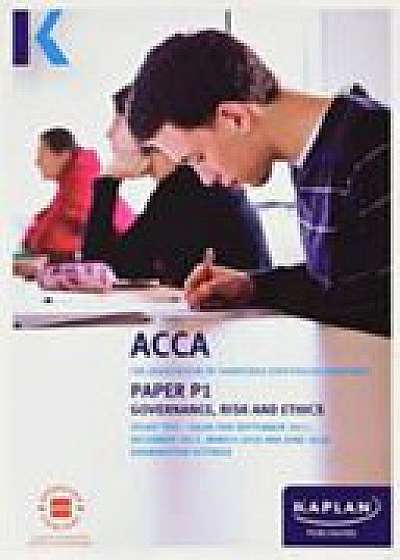 Coperta cărții P1 Governance, Risk and Ethics - Complete Text de Kaplan Publishing