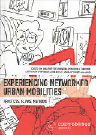 Coperta cărții Experiencing Networked Urban Mobilities