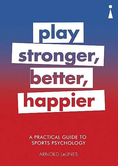 A Practical Guide to Sport Psychology