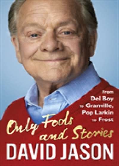 Coperta cărții Only Fools and Stories
