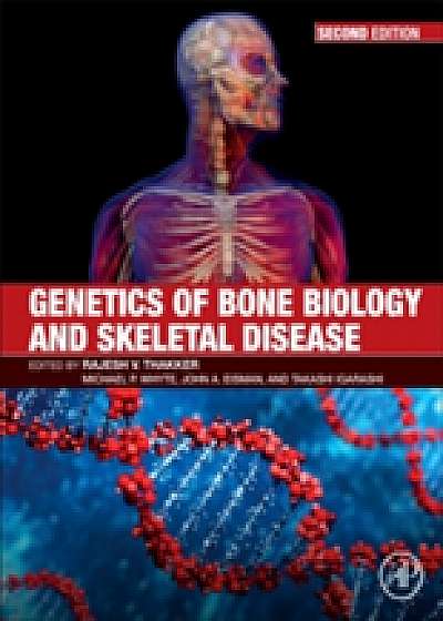 Coperta cărții Genetics of Bone Biology and Skeletal Disease
