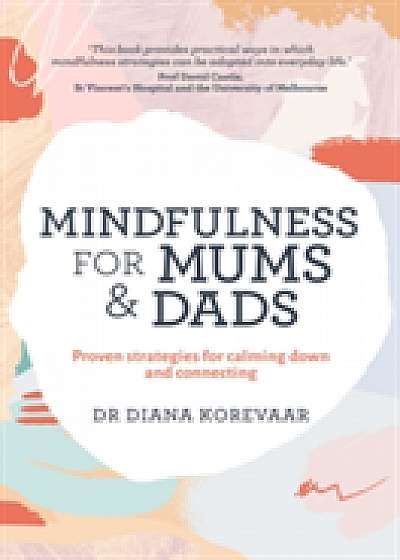 Mindfulness for Mums and Dads