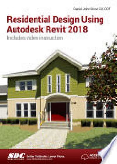 Residential Design Using Autodesk Revit 2018