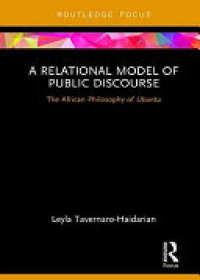 Coperta cărții A Relational Model of Public Discourse
