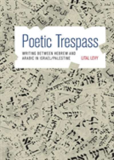 Poetic Trespass