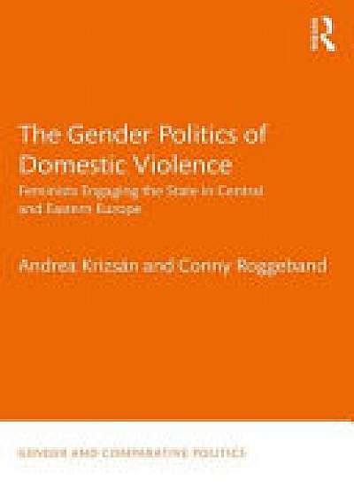 Coperta cărții The Gender Politics of Domestic Violence