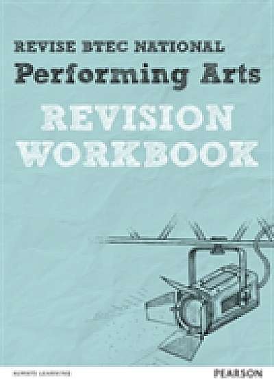 Coperta cărții Revise BTEC National Performing Arts Revision Workbook
