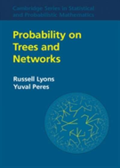 Coperta cărții Probability on Trees and Networks