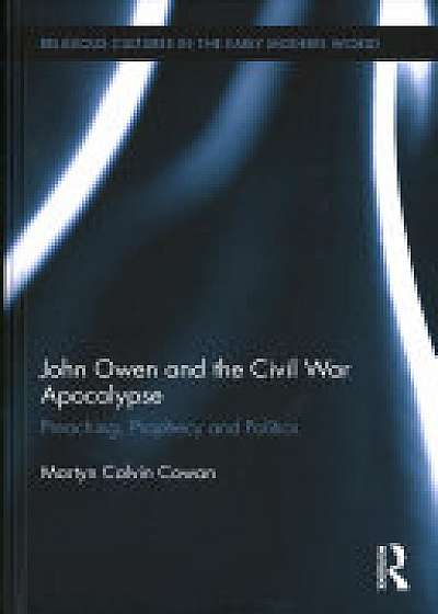 John Owen and the Civil War Apocalypse