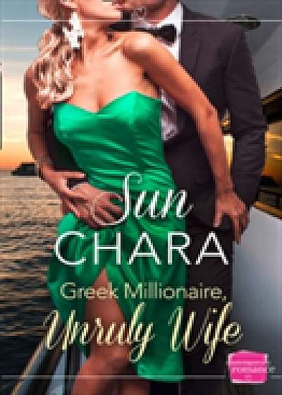 Coperta cărții Greek Millionaire, Unruly Wife