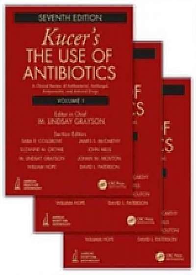 Coperta cărții Kucers' The Use of Antibiotics