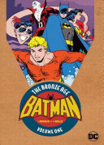 Batman In The Brave & The Bold The Bronze Age Vol. 1