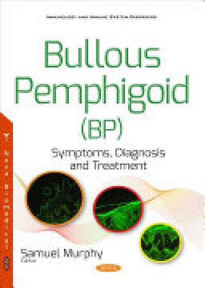 Bullous Pemphigoid (BP)