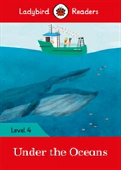 Coperta cărții Under the Oceans - Ladybird Readers Level 4