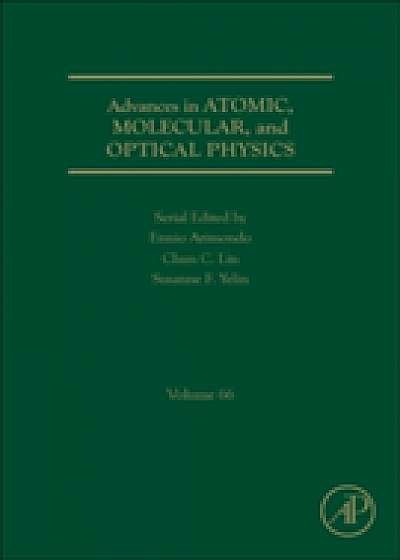 Coperta cărții Advances in Atomic, Molecular, and Optical Physics