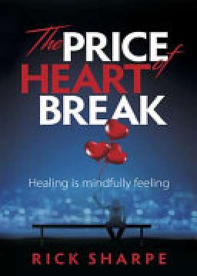 The Price of Heartbreak
