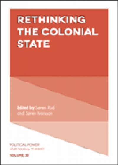 Coperta cărții Rethinking the Colonial State