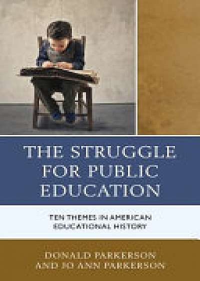The Struggle for Public Education
