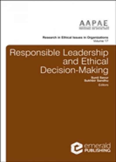 Responsible Leadership and Ethical Decision-Making