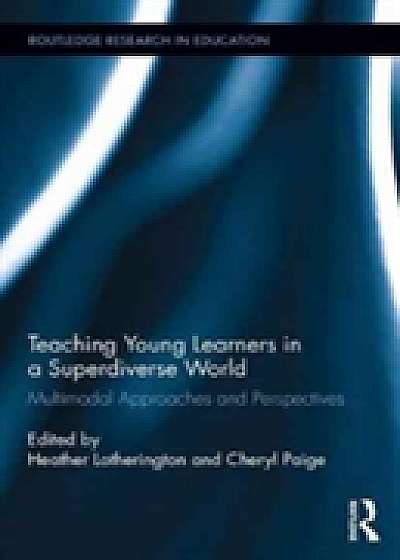 Coperta cărții Teaching Young Learners in a Superdiverse World