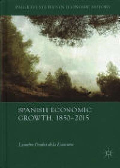 Spanish Economic Growth, 1850-2015