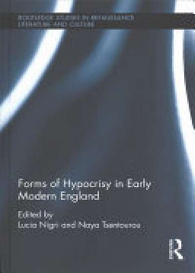 Coperta cărții Forms of Hypocrisy in Early Modern England