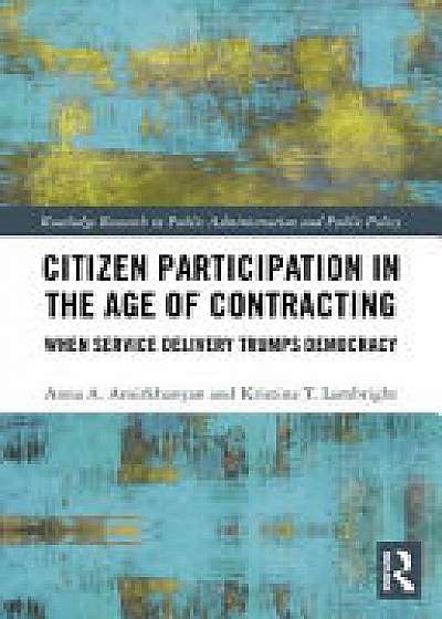 Coperta cărții Citizen Participation in the Age of Contracting