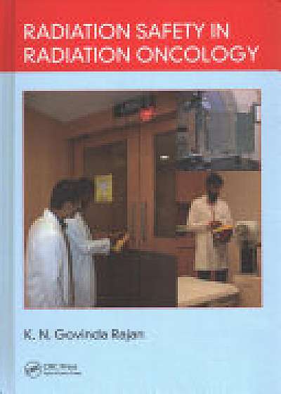 Coperta cărții Radiation Safety in Radiation Oncology