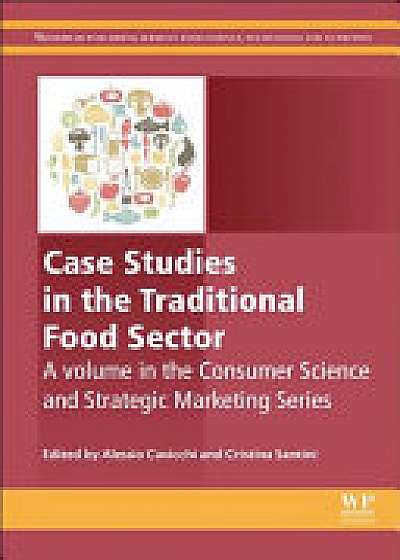 Coperta cărții Case Studies in the Traditional Food Sector