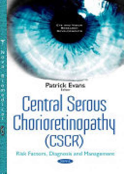 Coperta cărții Central Serous Chorioretinopathy (CSCR)