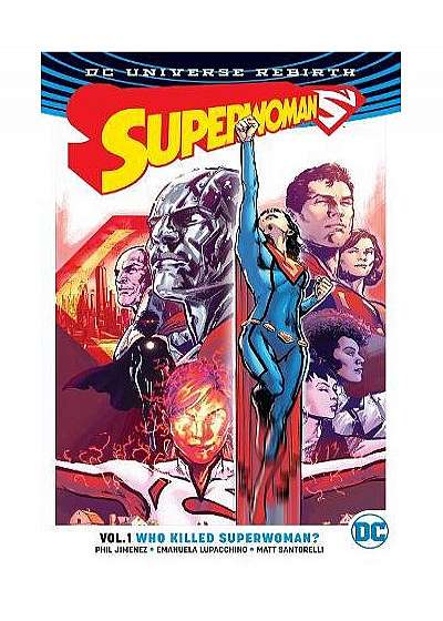 Superwoman TP Vol 1 Who Killed Superwoman (Rebirth)
