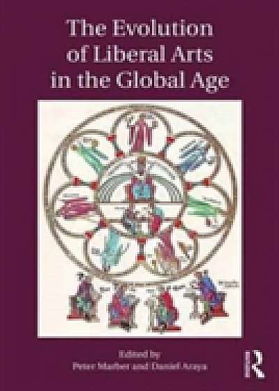 Coperta cărții The Evolution of Liberal Arts in the Global Age