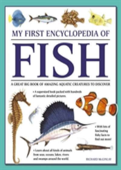 My First Encyclopedia of Fish (Giant Size)