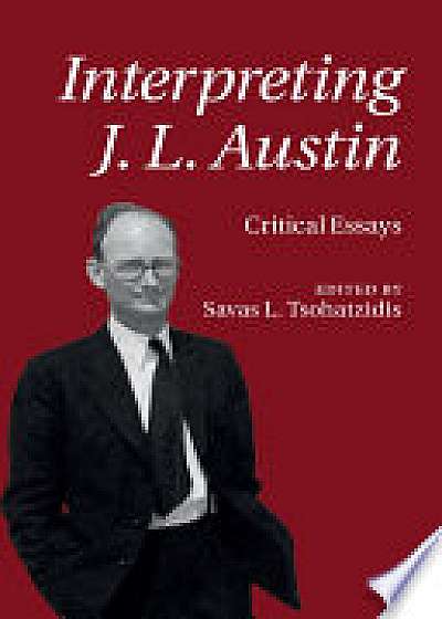 Coperta cărții Interpreting J.L. Austin