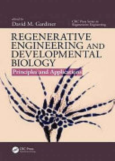 Coperta cărții Regenerative Engineering and Developmental Biology