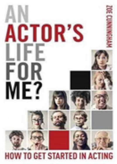 An Actor's Life For Me