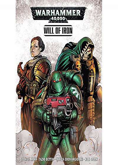 Warhammer 40,000: Will of Iron Vol. 1
