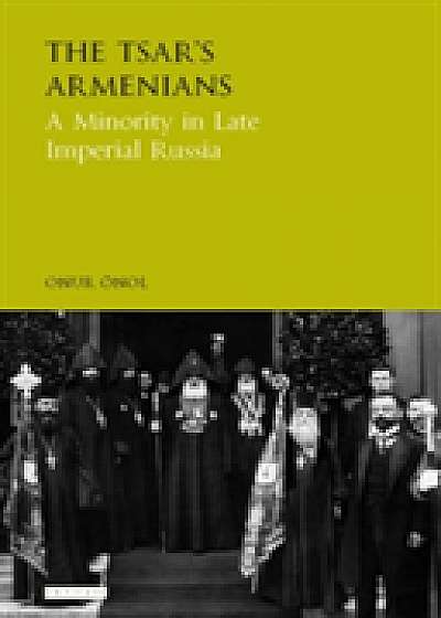 The Tsar's Armenians