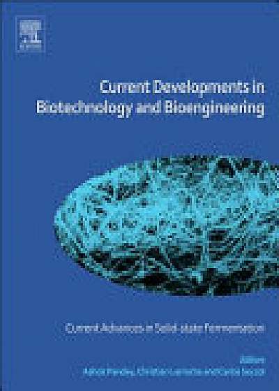 Coperta cărții Current Developments in Biotechnology and Bioengineering