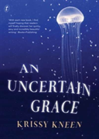 An Uncertain Grace